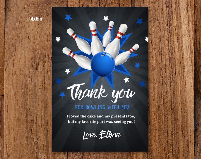 May include: A thank you card with a bowling theme. The card features a blue bowling ball and five white bowling pins with red stripes. The text on the card reads "Thank you for bowling with me! I loved the cake and my presents too, but my favorite part was seeing you! Love. Ethan."