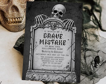 May include: A rectangular Halloween party invitation card featuring a grey stone tombstone illustration with a skull and skeletal hands resting on top. The text reads: IT WOULD BE A GRAVE MISTAKE TO MISS THIS HALLOWEEN BASH HOSTED BY THE JOHNSONS.