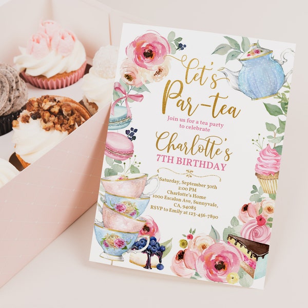 Editable Tea Party Birthday Invitation Let's Par-Tea Invite Girl Floral Pink Gold Whimsical Tea party High Tea Digital Printable Bir287
