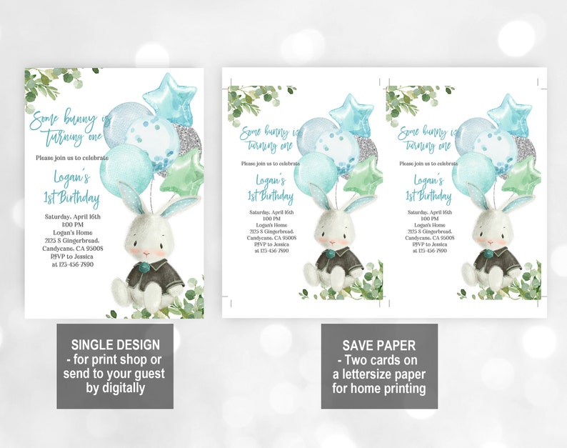 May include: Two printable invitation cards for a first birthday party. The cards feature a white bunny rabbit holding blue and green balloons with silver glitter accents. The text on the cards reads "Some bunny is turning one" and includes the party details.