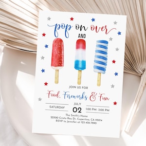 4th of July Invitation Independence Day party Invite Red White Blue Patriotic Party Popsicles Pop on Over Editable Printable Download Ipdp3