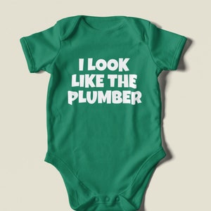 Funny Plumber Baby Shirt Plumber Baby One-piece I Look Like The Plumber Baby Shower Gift Idea Many Sizes And Colors Available zdjęcie 1