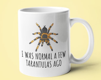 Funny Tarantula Coffee Mug - Tarantula Lover Gift - Arachnophile Present - Arachnology Gifts - A few Tarantulas Ago