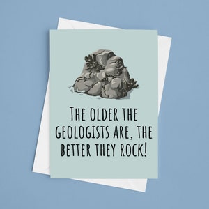 Grappige Geologie Verjaardagskaart - Geoloog Wenskaart - Hoe beter ze rocken - Geologie Verjaardag
