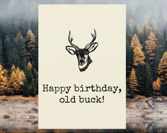 Deer Hunter Printable Birthday Card - Hunting Birthday Card - Happy Birthday Old Buck - Downloadable Birthday Card For Hunter