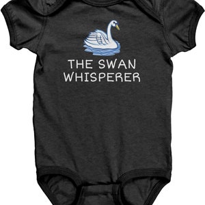 Cute Swan Baby Bodysuit - Swan Lover Baby Gift - Swan Baby One-piece - The Swan Whisperer - Baby Shower - First Birthday