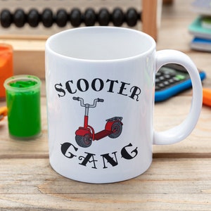 Scooter Coffee Mug - Funny Scooter Gifts - Present For Scooter Rider - Scooter Lover Gift - Scooter Gang