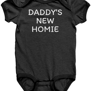 Funny Baby Bodysuit - Daddy and Baby Gift - Cute Baby One-piece - Daddy&#39;s New Homie - Baby Shower or First Birthday Gift