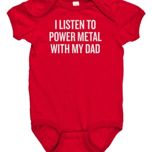 Power Metal Baby Bodysuit - Power Metal Gift for Baby - I Listen To Power Metal With My Dad - Baby Bodysuit - Customizable - All Cotton