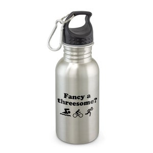 Triathlon Water Bottle - Funny Triathlon Gift - Triathlete Present - Fancy A Threesome?