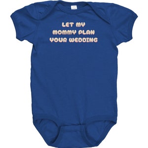 Hochzeitsplaner Baby Bodysuit - Planer Baby einteilig - Eventplaner Baby Geschenk - Lass meine Mami deine Hochzeit planen