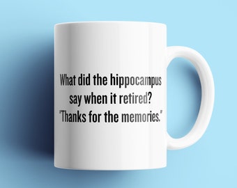 Funny Psychology Mug - Psychologist Gift Idea - Psychology Geek - Thanks For The Memories