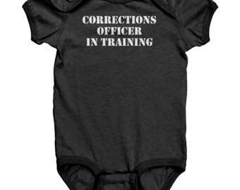 Corrections Officer Baby Bodysuit - Correction Officer Baby Gift - Prison Guard Baby One-Piece - Corrections Officer In Training