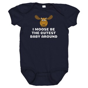 Cute Moose Baby Bodysuit - Moose Baby Gift - Moose Lover Baby - Baby One-piece - Baby Shower Gift - I Moose Be The Cutest Baby Around
