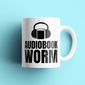 Audiobook Coffee Mug Audiobook Lover Gift Audio Book Nerd Audiobook Worm image 1