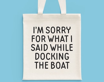 Funny Boating Tote Bag – "Docking The Boat" Design