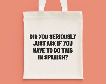Funny Spanish Teacher Canvas Tote Bag – Sarcastic Gift