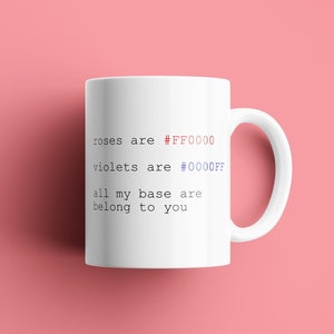 Nerdy Boyfriend Gift - Nerd Anniversary - Geek Anniversary - Programmer Valentine - All My Base Are Belong to You - Coffee Mug