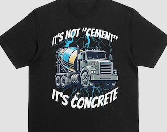 Concrete Mixer Shirt - Civil Engineer Gift, Unisex Tee