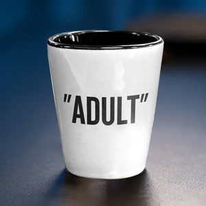 21st Birthday Shot Glass - &quot;Adult&quot; - Funny Shot Glass - Birthday Shot Glass - 21st Birthday Gift for Her or Him