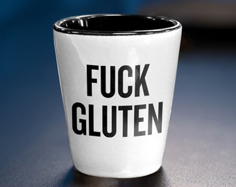 Funny Gluten Free Shot Glass - Gluten Free Diet Gift - Fck Glutten - Celiac Awareness - Gluten Shot Glass