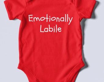 Funny Psychology Baby Shirt - Psychologist Baby One-piece - Emotionally Labile - Baby Shower Gift Idea - Many Sizes And Colors