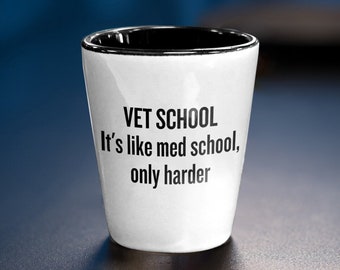 Funny Vet School Shot Glass - Dierenarts Gift Idee - Zoals Med School, alleen harder