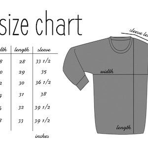 May include: Size chart for a long-sleeved shirt with measurements in inches for width, length, and sleeve length. Sizes include S, M, L, XL, 2XL, and 3XL.