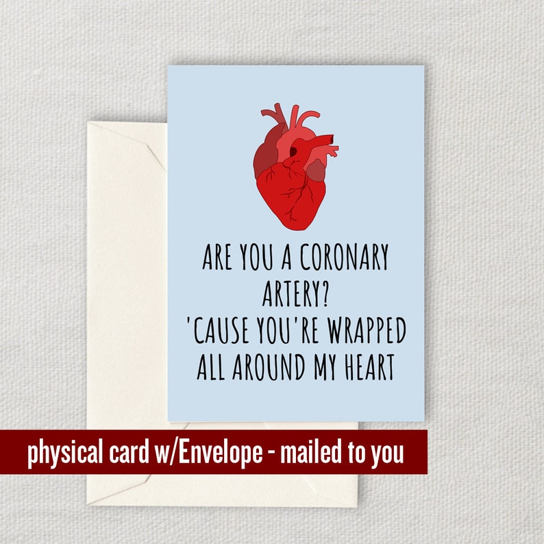 Cute Medical Valentine Coronary Artery Medical Valentine/'s Day Card Card For Doctor or Med Student