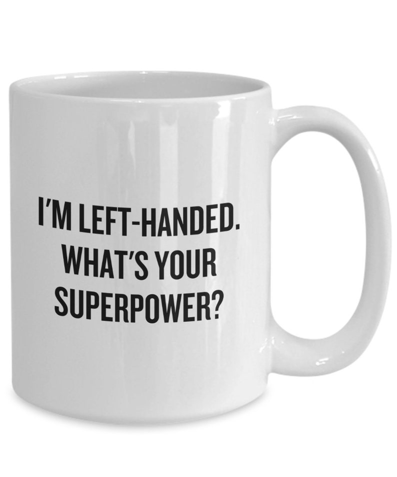 Lefthanded Person Gift Funny Lefthander Mug Lefty Etsy