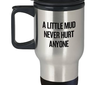 Caneca de viagem Mudding - Presente Mudding - Caneca de lama - Pouca lama nunca machuca ninguém - Caneca de viagem de aço inoxidável