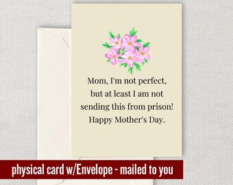 Funny Mother Greeting Card - Mother's Day Card - Mom Card - Mothers Day Greeting Card - Not Sending This From Prison