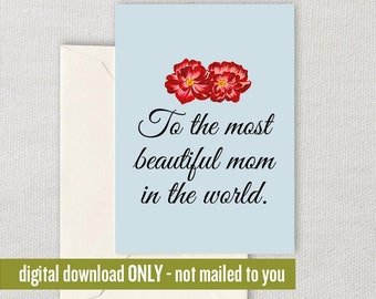 Cute Mother Printable Card - Mother's Day Card - Mom Card - Mother Birthday Printable - Instant Download - Digital - Most Beautiful Mom