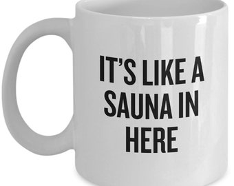 Grappig saunacadeau - saunamok - saunaliefhebber cadeau - voor saunaliefhebbers - hier is het net een sauna