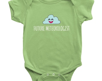 Cute Baby One-piece - Meteorologist Baby Shirt - Future Meteorologist - Newborn Through 24 Months Sizes Available - Many Color Options