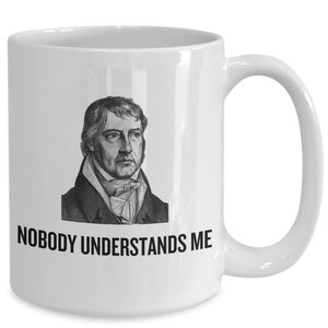 Taza de Filosofía Divertida Idea de Regalo de Estudiante de Filosofía Regalo de Profesor de Filosofía Parodia de Hegel Nadie me entiende imagen 10