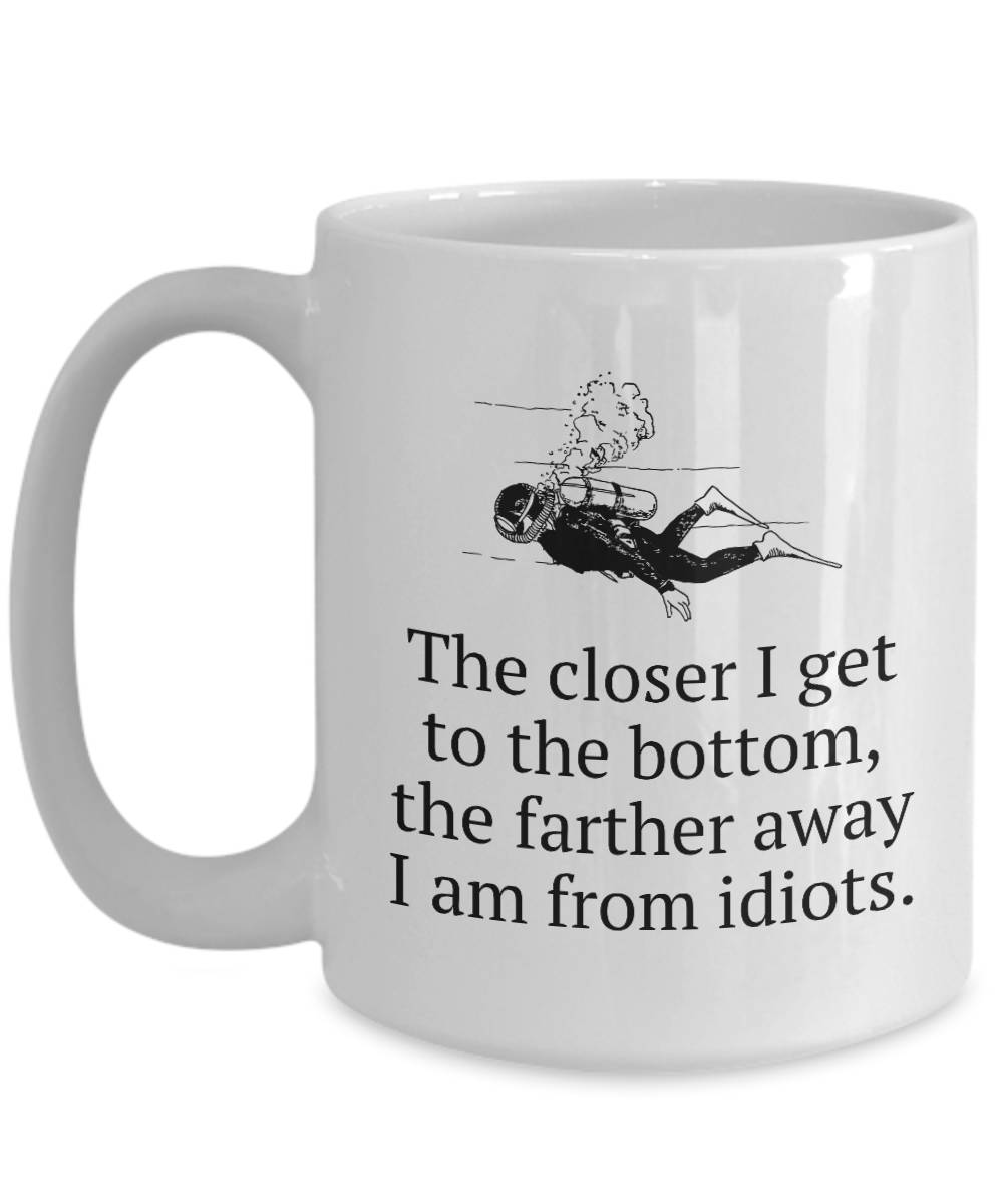 Funny Scuba Diver Gift Diving Coffee Mug Closer to Bottom Etsy