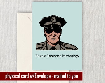 Police Birthday Card - Policeman Card - Cop Birthday Card - Have a Lawsome Birthday - Policeman Greeting Card