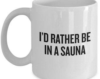 Funny Sauna Gift - Sauna Mok - Sauna Lover Aanwezig - Voor Fans Van Sauna - Liever In een Sauna
