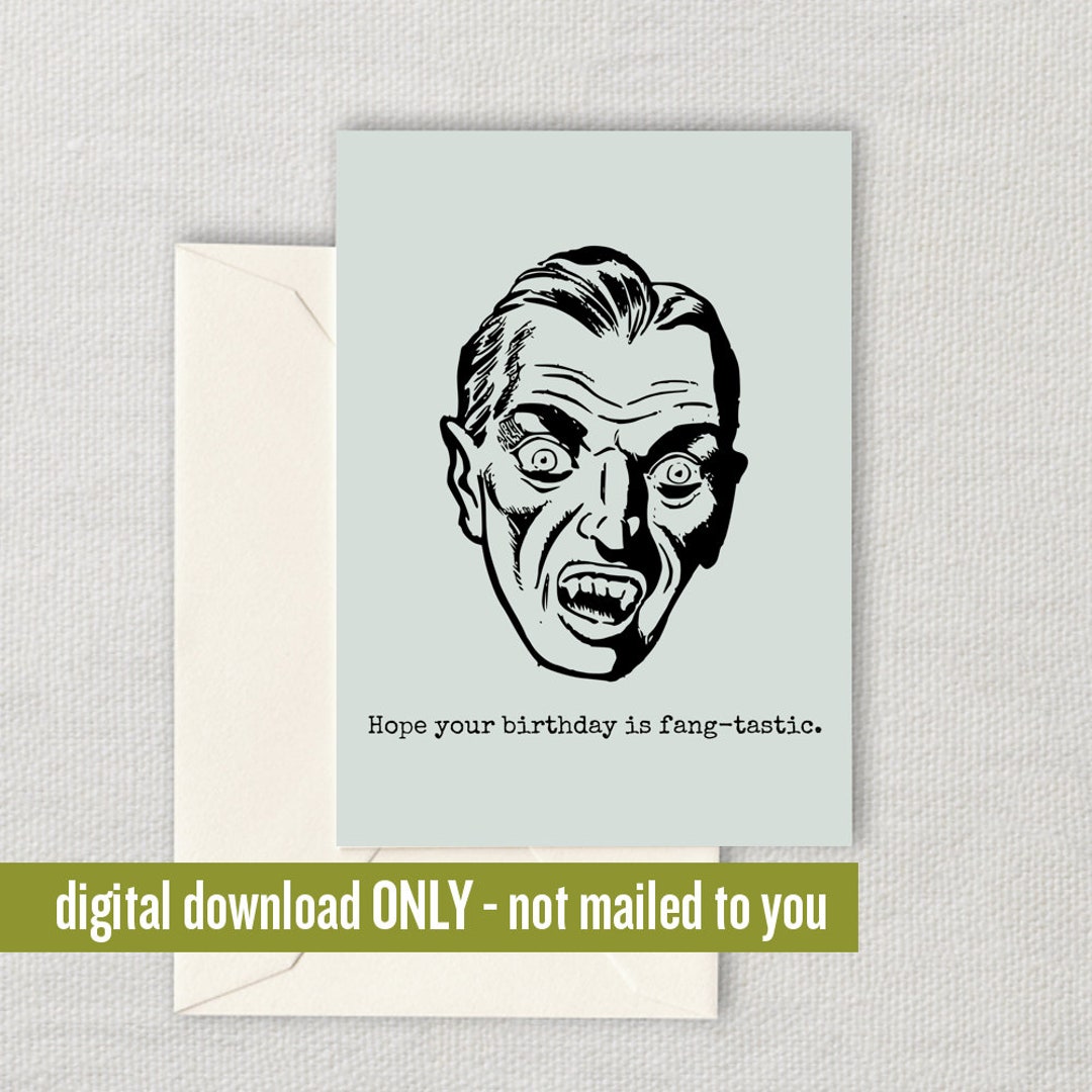 Vampire Birthday Card Vampire Printable Card Vampire Greeting Card Fang ...