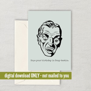 Vampire Birthday Card - Vampire Printable Card - Vampire Greeting Card - Fang-Tastic - Digital Download - Last Minute Card