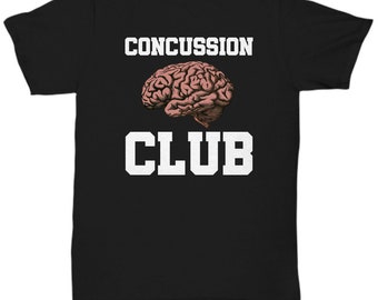 Concussion Gift - Concussion Shirt - Head Injury Gift - Concussion Recovery - Get Well Gift - Concussion Club - Unisex Tee