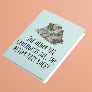 Funny Geology Birthday Card - Geologist Greeting Card - the Better They ...