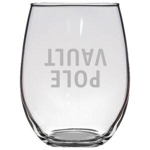 Funny Pole Vault Gift - Stemless Wine Glass - Pole Vaulter Present - Upside-down Text