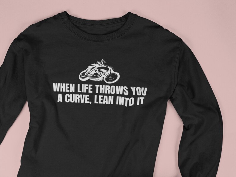 Biker-T-shirt - Motorcykelförargåva - När livet kastar dig en kurva - Motorcykeltröja - Långärmad T-shirt bild 6