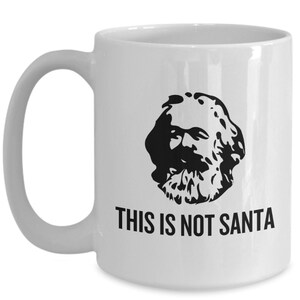 Funny Karl Marx Mug Marxist Present idea Sociology Gift Philosophy Gift This Is Not Santa imagen 9