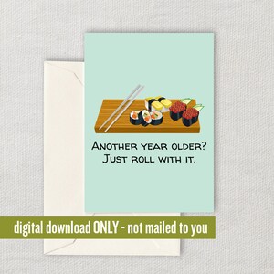 Sushi Birthday Card - Sushi Lover Card - Sushi Greeting Card - Sushi Printable - Just Roll With It - Digital Download - Printables