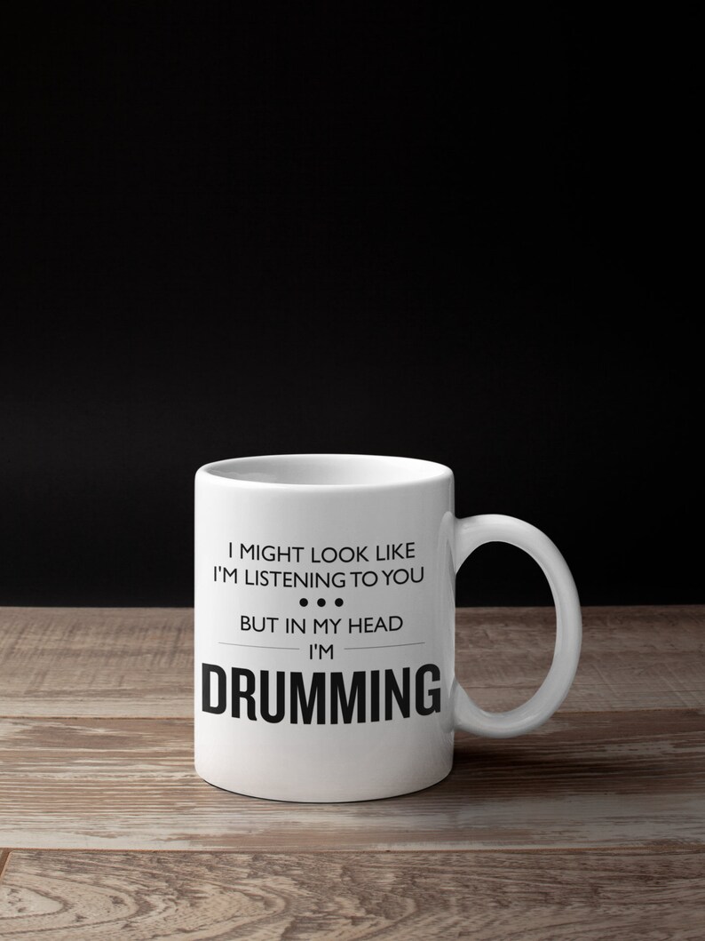 Funny Drumming Mug Drummer Gift Drumming Gift Drummer Birthday Present Drum Mug In My Head I'm Drumming Birthday Gift image 3