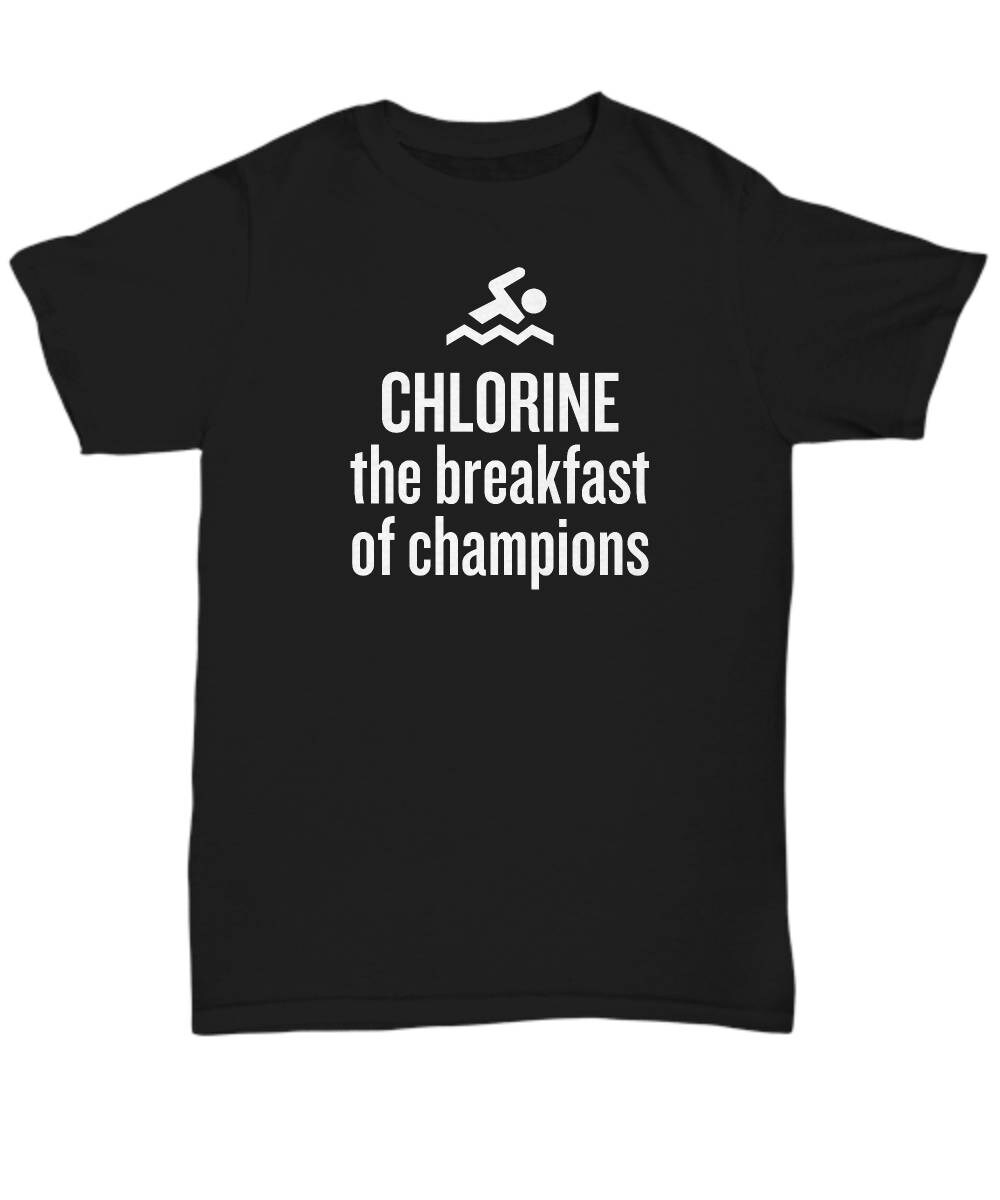 Chlorine The Breakfast of Champions T-Shirt Chlorine The Breakfast of Champions T-Shirt