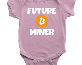 Funny Baby One-piece - Bitcoin Baby Shirt - Future Miner - Crypto Currencies - Many Sizes And Colors - All Cotton - Bitcoin Mining